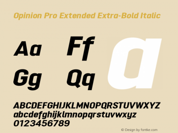 Opinion Pro Extended Extra-Bold Italic Version 1.001 May 1, 2017图片样张