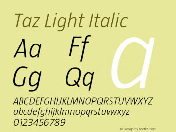 Taz-LightItalic OTF 3.001;PS 003.000;Core 1.0.34 Font Sample