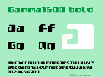 Gamma1500 Bold Version 1.000 2006 initial release Font Sample