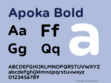 Apoka Bold Version 1.001;PS 001.001;hotconv 1.0.88;makeotf.lib2.5.64775 Font Sample