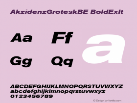 AkzidenzGroteskBE BoldExIt Macromedia Fontographer 4.1.5 1/02/05 Font Sample