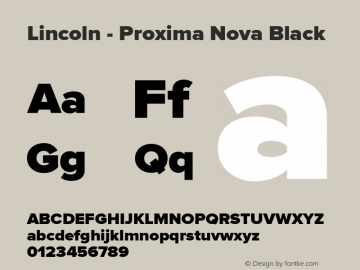 Lincoln - Proxima Nova Black Version 2.001 Font Sample