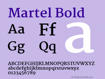 Martel Bold Version 1.001; ttfautohint (v1.1) -l 5 -r 5 -G 72 -x 0 -D latn -f none -w gGD -W -c图片样张
