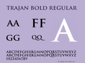 Trajan Bold Version 1.30; 2005 Font Sample