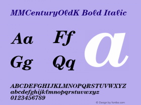 MMCenturyOldK Bold Italic Version 3.100;PS 001.000;hotconv 1.0.38;makeotf.lib1.6.5960图片样张