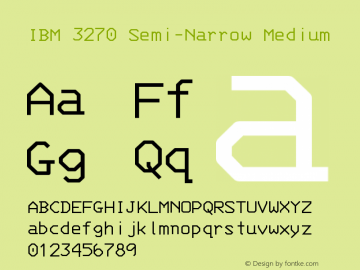 3270 Semi-Narrow Version 001.000 Font Sample