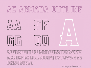 AE Armada Outline Version 1.000;PS 001.000;hotconv 1.0.88;makeotf.lib2.5.64775 Font Sample