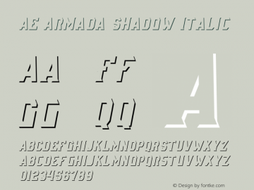 AE Armada Shadow Italic Version 1.000;PS 001.000;hotconv 1.0.88;makeotf.lib2.5.64775 Font Sample