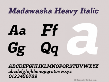 MadawaskaHv-Italic OTF 1.001;PS 001.001;Core 1.0.29 Font Sample