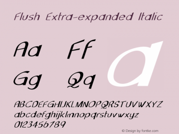 Flush-ExtraexpandedItalic Version 1.000图片样张