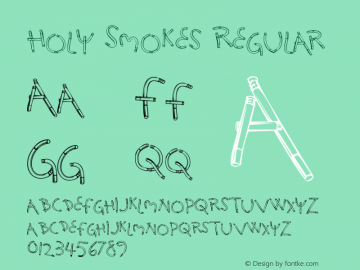 Holy Smokes Regular Version 1.01 Font Sample