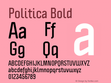 Politica Bold Version 1.000;PS 001.000;hotconv 1.0.38图片样张