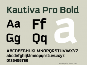 Kautiva Pro Bold Version 1.000;PS 001.000;hotconv 1.0.38 Font Sample