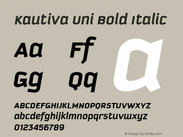 Kautiva Uni Bold Italic Version 001.000 Font Sample