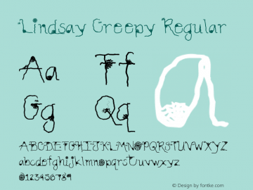 Lindsay Creepy Regular Macromedia Fontographer 4.1.5 12/22/99 Font Sample