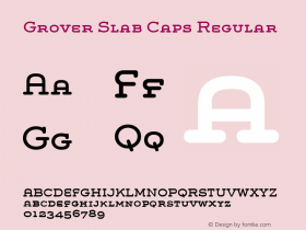 Grover Slab Caps Version 1.000 2004 initial release Font Sample