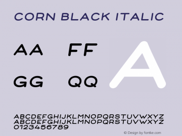 Corn Black italic Version 1.000;PS 001.000;hotconv 1.0.88;makeotf.lib2.5.64775图片样张