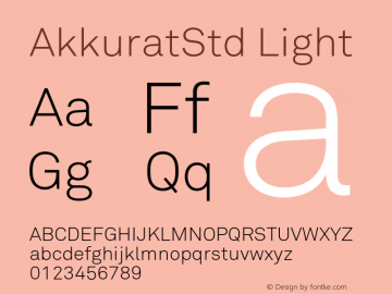 AkkuratStd-Light Version 1.003; build 0014 Font Sample