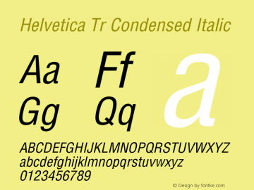 HelveticaTr-CondensedItalic Version 1.000 Font Sample