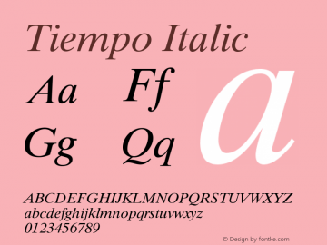 Tiempo Italic Version 001.000 Font Sample