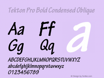 TektonPro-BoldCondObl Version 2.020;PS 2.000;hotconv 1.0.51;makeotf.lib2.0.18671 Font Sample