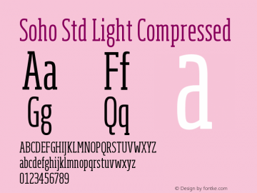 SohoStd-LightCompressed Version 1.000 Font Sample