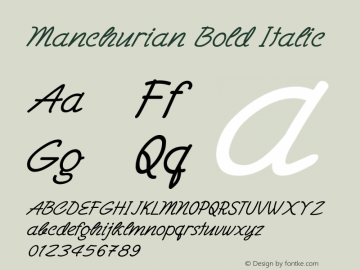 Manchurian-BoldItalic Version 1.000 Font Sample