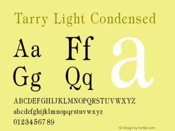 Tarry Light Condensed V1.00 Font Sample