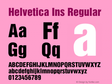 Helvetica Ins Regular Converter: Windows Type 1 Installer V1.0d.￿Font: V1.3图片样张
