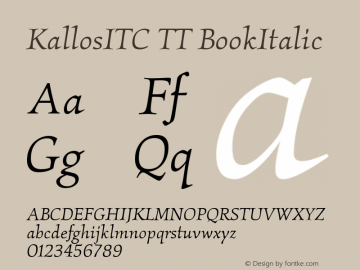 KallosITC TT BookItalic Macromedia Fontographer 4.1.2 5/22/96 Font Sample