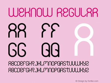 weknow Version 1.00 July 14, 2011, initial release Font Sample