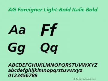 AG Foreigner Light Bold Italic Bold 001.000 Font Sample