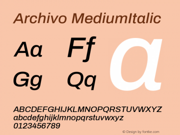 Archivo Medium Italic Version 1.001;PS 001.001;hotconv 1.0.88;makeotf.lib2.5.64775 Font Sample