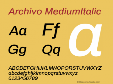 Archivo Medium Italic Version 1.001;PS 001.001;hotconv 1.0.88;makeotf.lib2.5.64775 Font Sample