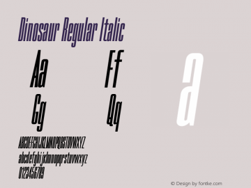 Dinosaur Regular Italic Version 1.000 Font Sample