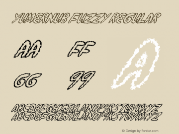 yumernub fuzzy Version 1.00 March 12, 2012, initial release Font Sample