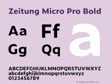 Zeitung Micro Pro Bold Version 1.001 May 22, 2017 Font Sample