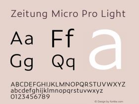 Zeitung Micro Pro Light Version 1.001 May 22, 2017 Font Sample