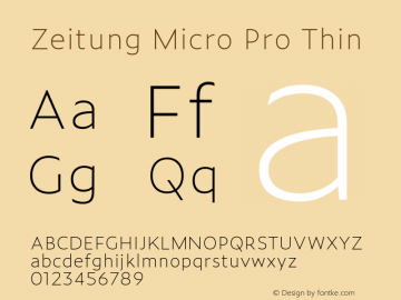 Zeitung Micro Pro Thin Version 1.001 May 22, 2017 Font Sample