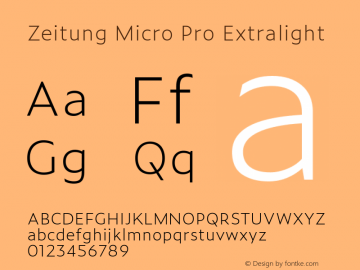 Zeitung Micro Pro Extralight Version 1.001 May 22, 2017 Font Sample