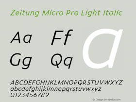 Zeitung Micro Pro Light Italic Version 1.001 May 22, 2017 Font Sample