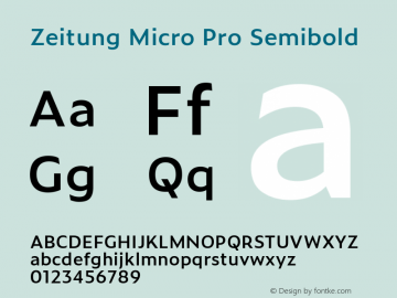 Zeitung Micro Pro Semibold Version 1.001 May 22, 2017 Font Sample