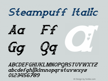 Steampuff Italic Version 1.10 March 22, 2015 Font Sample