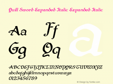 Quill Sword Expanded Italic Version 1.0; 2015 Font Sample