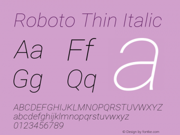 Roboto Thin Italic  Font Sample