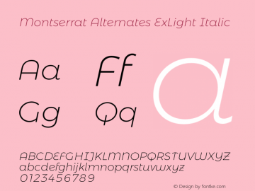 Montserrat Alternates ExLight Italic  Font Sample