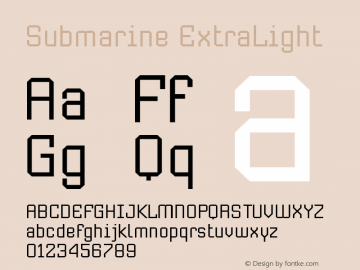 Submarine ExtraLight Macromedia Fontographer 4.1.2 2/11/03 Font Sample