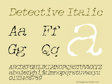 Detective Italic Rev. 003.000 Font Sample