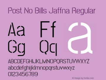 Post No Bills Jaffna Regular  Font Sample