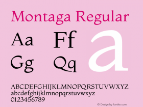 Montaga Regular  Font Sample